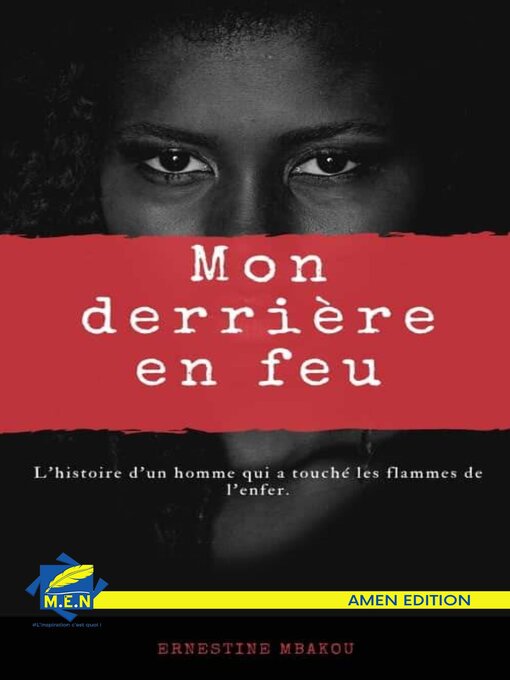 Title details for Mon derrière en feu by Ernestine MBAKOU - Available